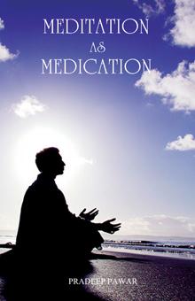 Meditation AS Medication